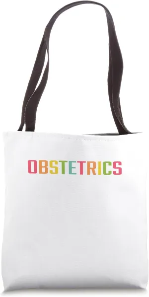 Obstetrics Department Tee Medical Stuff For Nurses Doctors Tote Bag