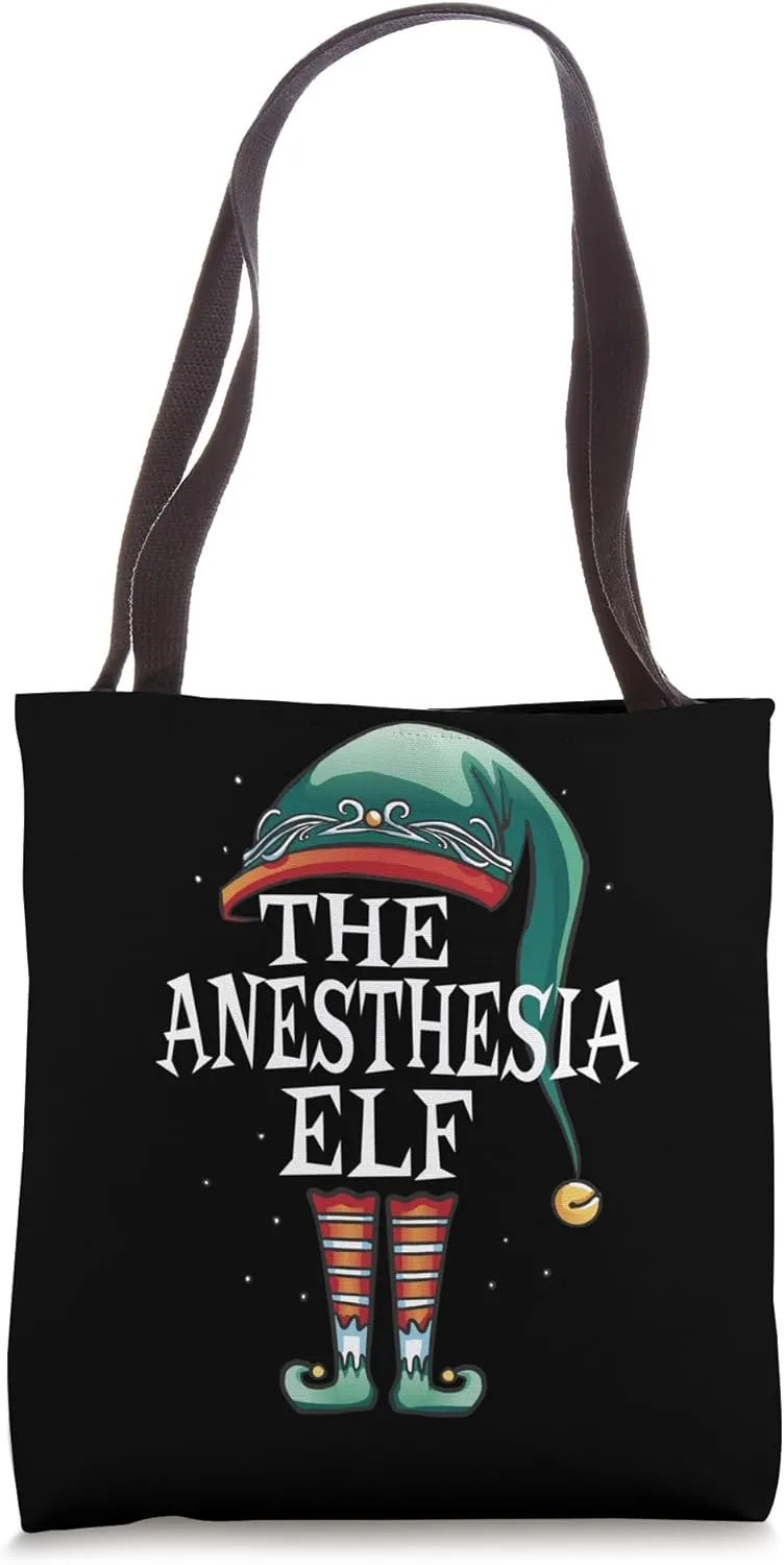 The Anesthesia Elf, Christmas Anesthesia Doctor Tech Nurse Tote Bag