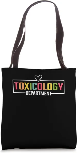 Toxicology Department Tee Medical Stuff For Nurses Doctors Tote Bag